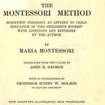    1912 - The Montessori Method